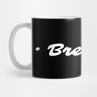 Breathe yoga design Mug